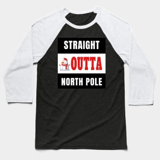 Straight Outta North Pole Cute Funny Cartoon Snowman Gift Baseball T-Shirt